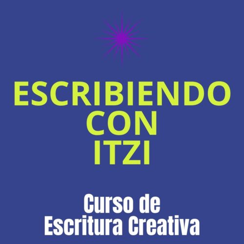 Curso Escribiendo con Itzi